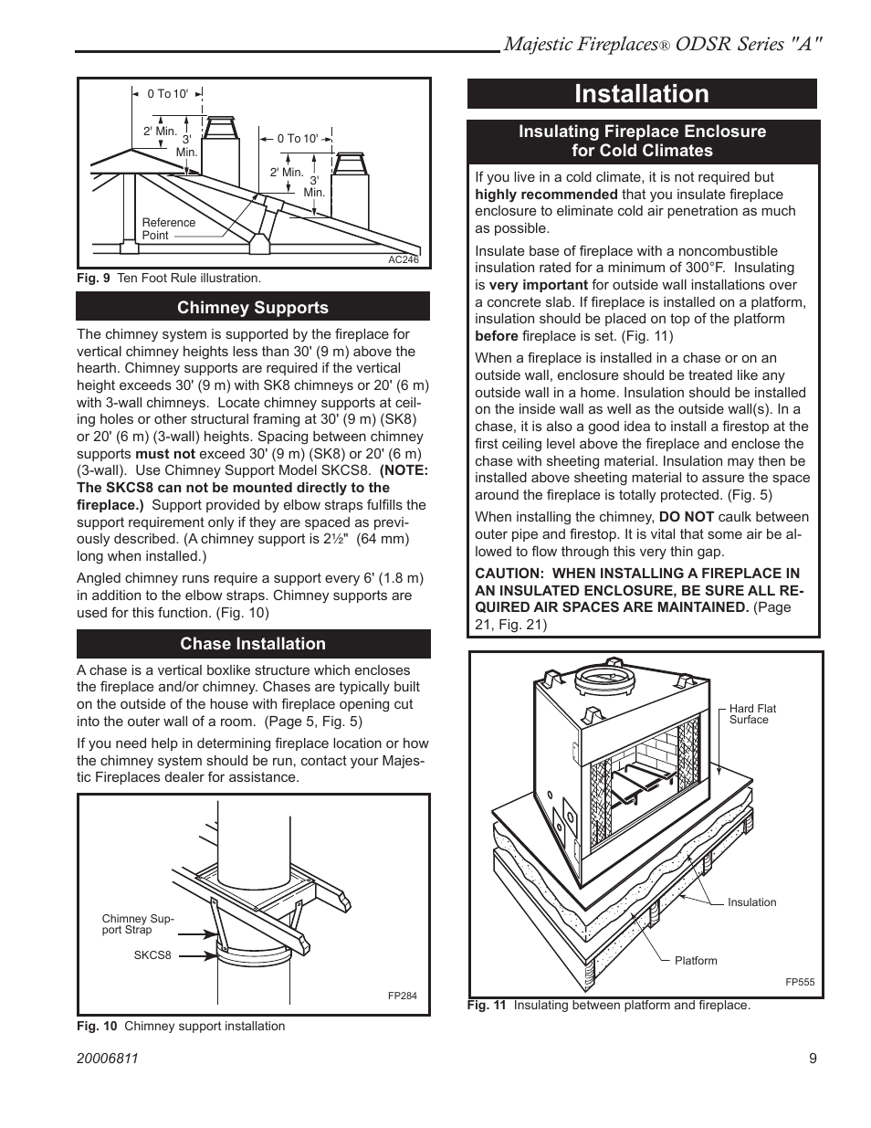 Installation, Majestic fireplaces, Odsr series "a | Chimney supports, Chase installation, Insulating fireplace enclosure for cold climates | Majestic Appliances Al Fresco Series ODSR42A User Manual | Page 9 / 24