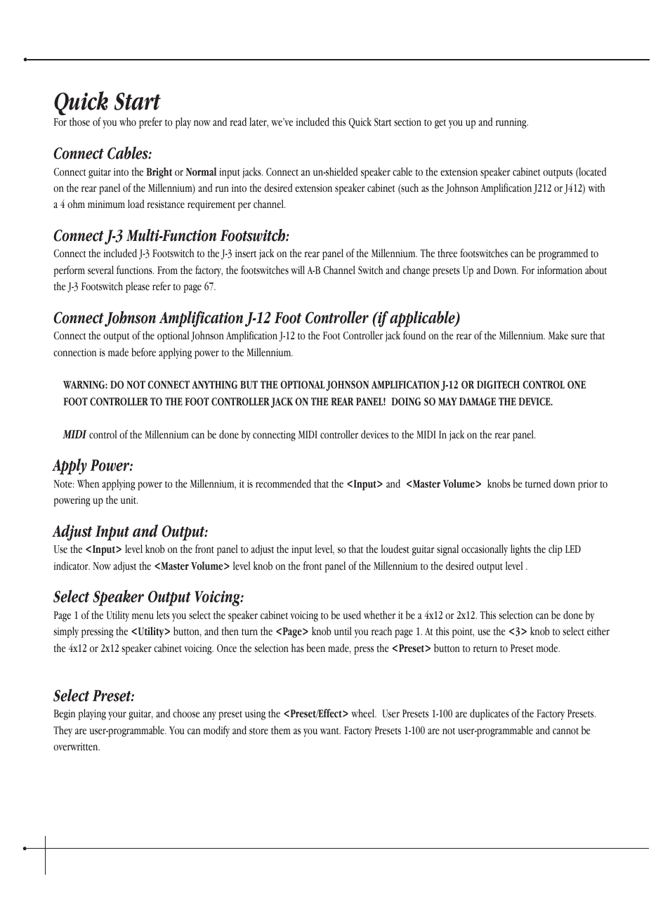 Quick start, Connect cables, Connect j-3 multi-function footswitch | Apply power, Adjust input and output, Select speaker output voicing, Select preset | Millennium Enterprises Integrated Modeling Amplifier User Manual | Page 4 / 116