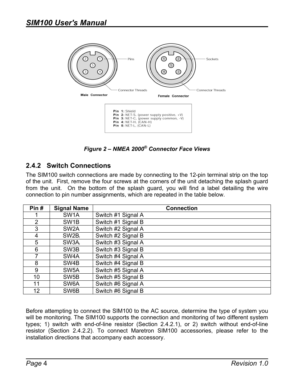 2 switch connections, Switch connections, Figure 2 – nmea 2000 | Connector face views, Which are described in section 2.4.2, Figure 2, Sim100 user's manual | Maretron SIM100 User Manual | Page 8 / 17