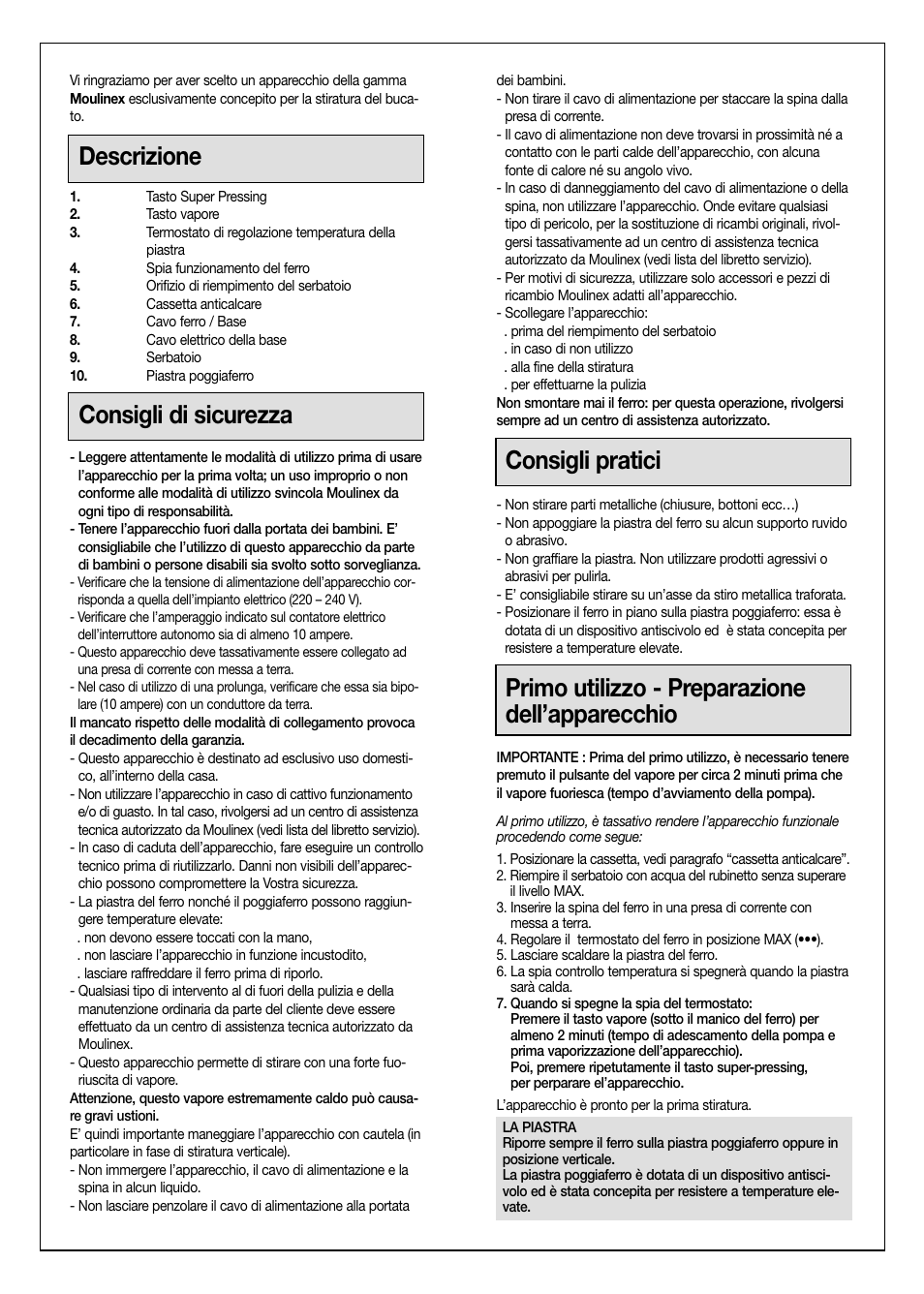 Descrizione, Consigli di sicurezza, Consigli pratici | Primo utilizzo - preparazione dell’apparecchio | Moulinex Aquaplus IRON User Manual | Page 14 / 28