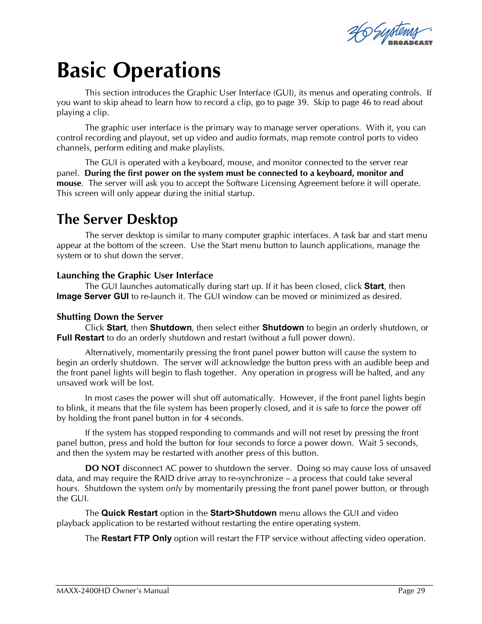 Basic operations, The server desktop | Maxxsonics High Definition Video Server MAXX-2400HD User Manual | Page 29 / 139