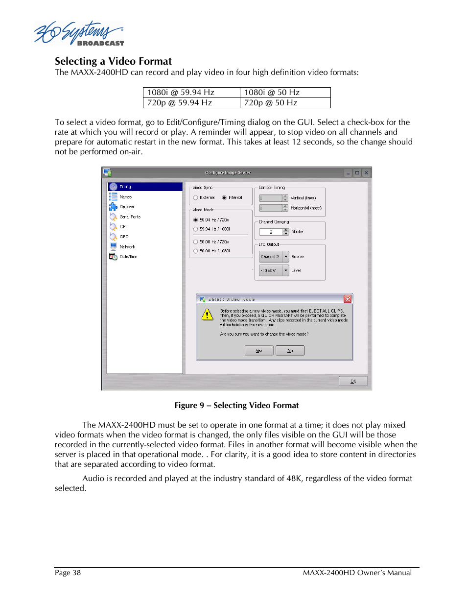 Selecting a video format | Maxxsonics High Definition Video Server MAXX-2400HD User Manual | Page 38 / 139