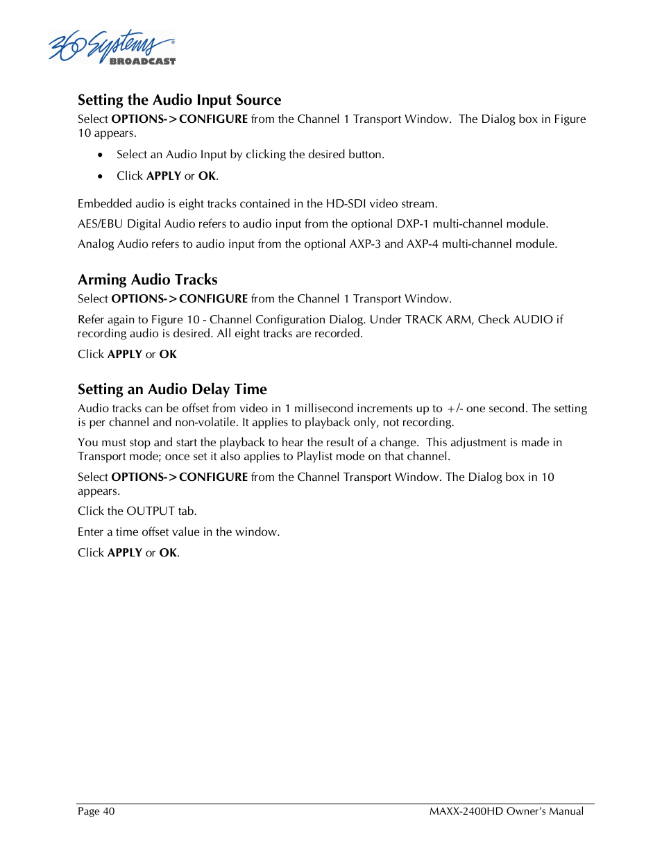 Setting the audio input source, Arming audio tracks, Setting an audio delay time | Maxxsonics High Definition Video Server MAXX-2400HD User Manual | Page 40 / 139