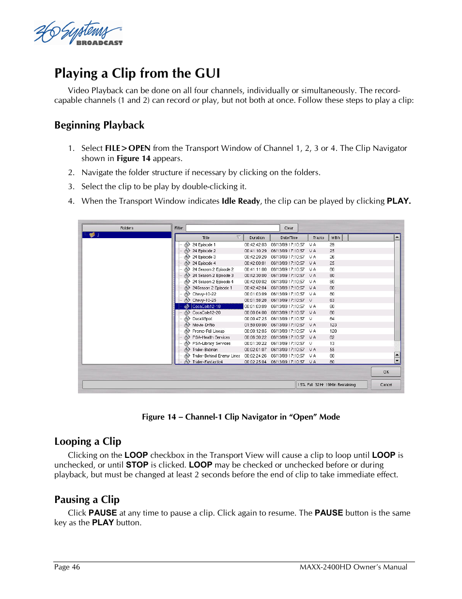 Playing a clip from the gui | Maxxsonics High Definition Video Server MAXX-2400HD User Manual | Page 46 / 139
