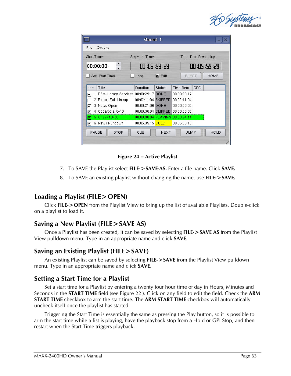 Loading a playlist (file>open), Saving a new playlist (file>save as), Saving an existing playlist (file>save) | Setting a start time for a playlist | Maxxsonics High Definition Video Server MAXX-2400HD User Manual | Page 63 / 139