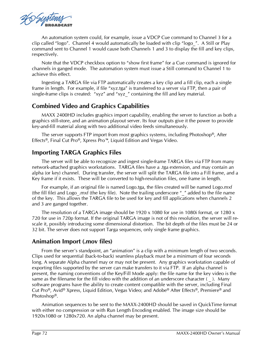 Combined video and graphics capabilities, Importing targa graphics files, Animation import (.mov files) | Maxxsonics High Definition Video Server MAXX-2400HD User Manual | Page 72 / 139