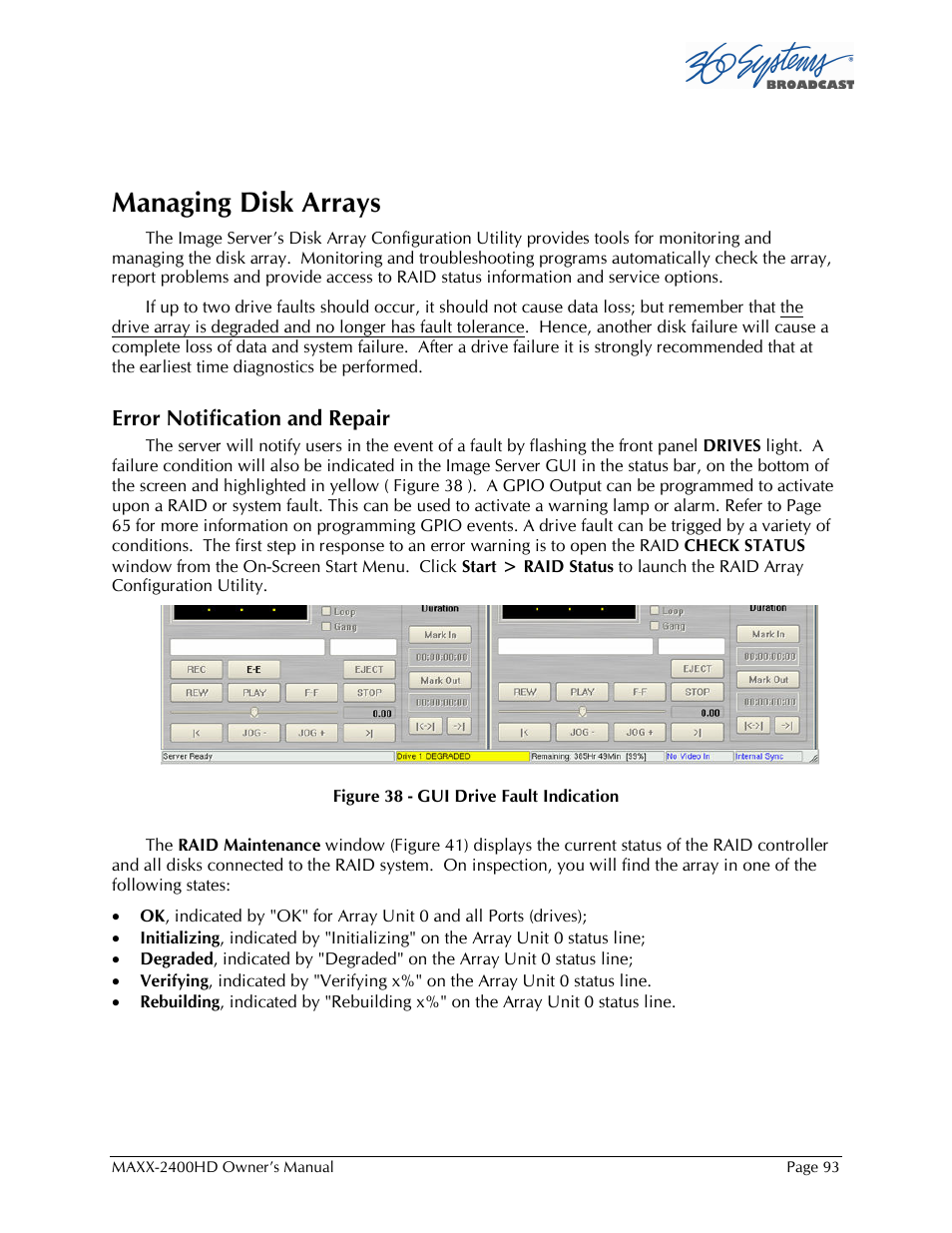 Managing disk arrays | Maxxsonics High Definition Video Server MAXX-2400HD User Manual | Page 93 / 139