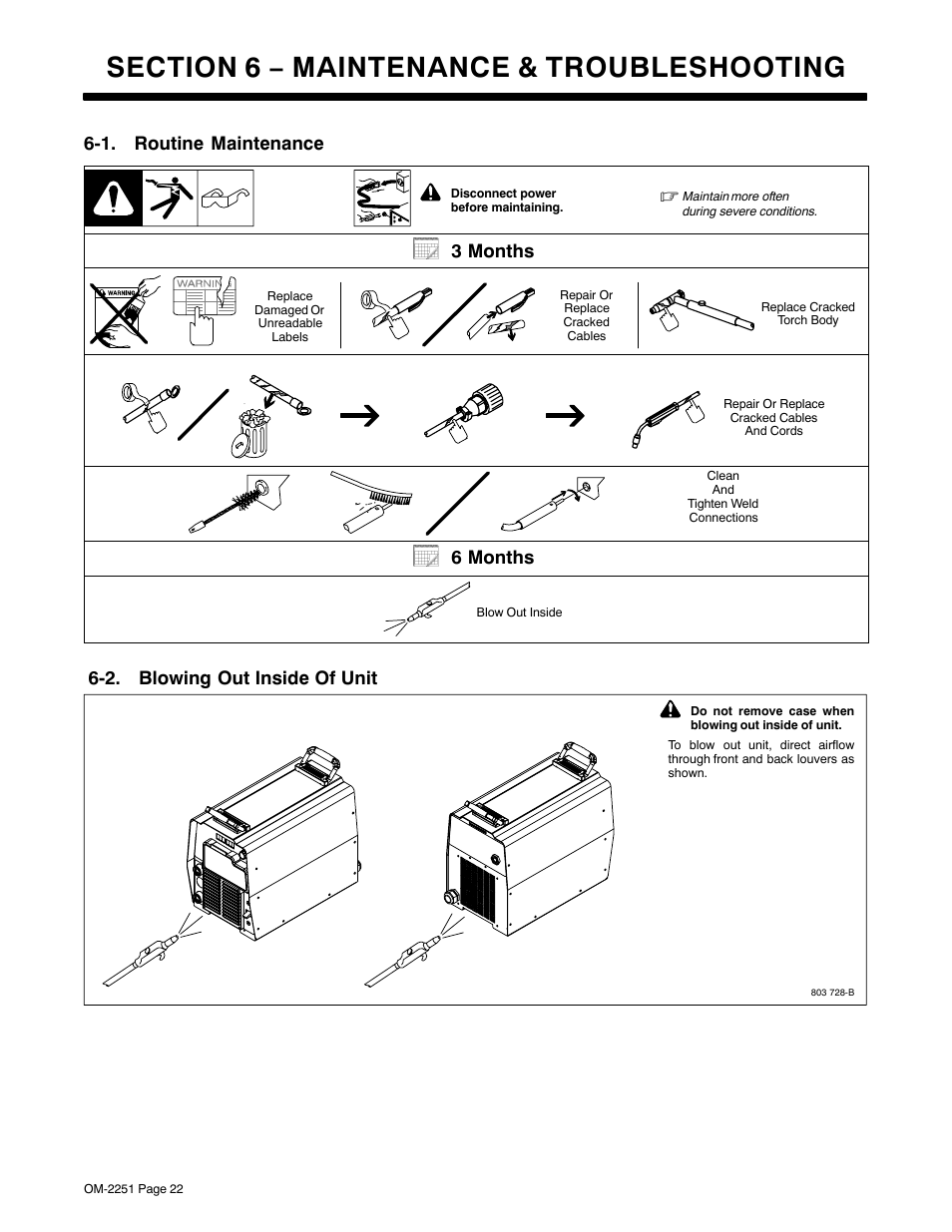 Section 6 − maintenance & troubleshooting, 1. routine maintenance, 2. blowing out inside of unit | 3 months, 6 months | Miller Electric 350 VS User Manual | Page 26 / 36