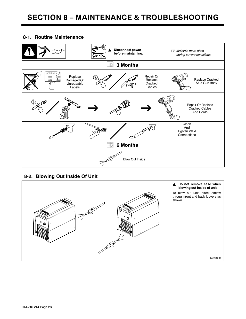 Section 8 − maintenance & troubleshooting, 1. routine maintenance, 2. blowing out inside of unit | 3 months, 6 months | Miller Electric 625 User Manual | Page 30 / 48