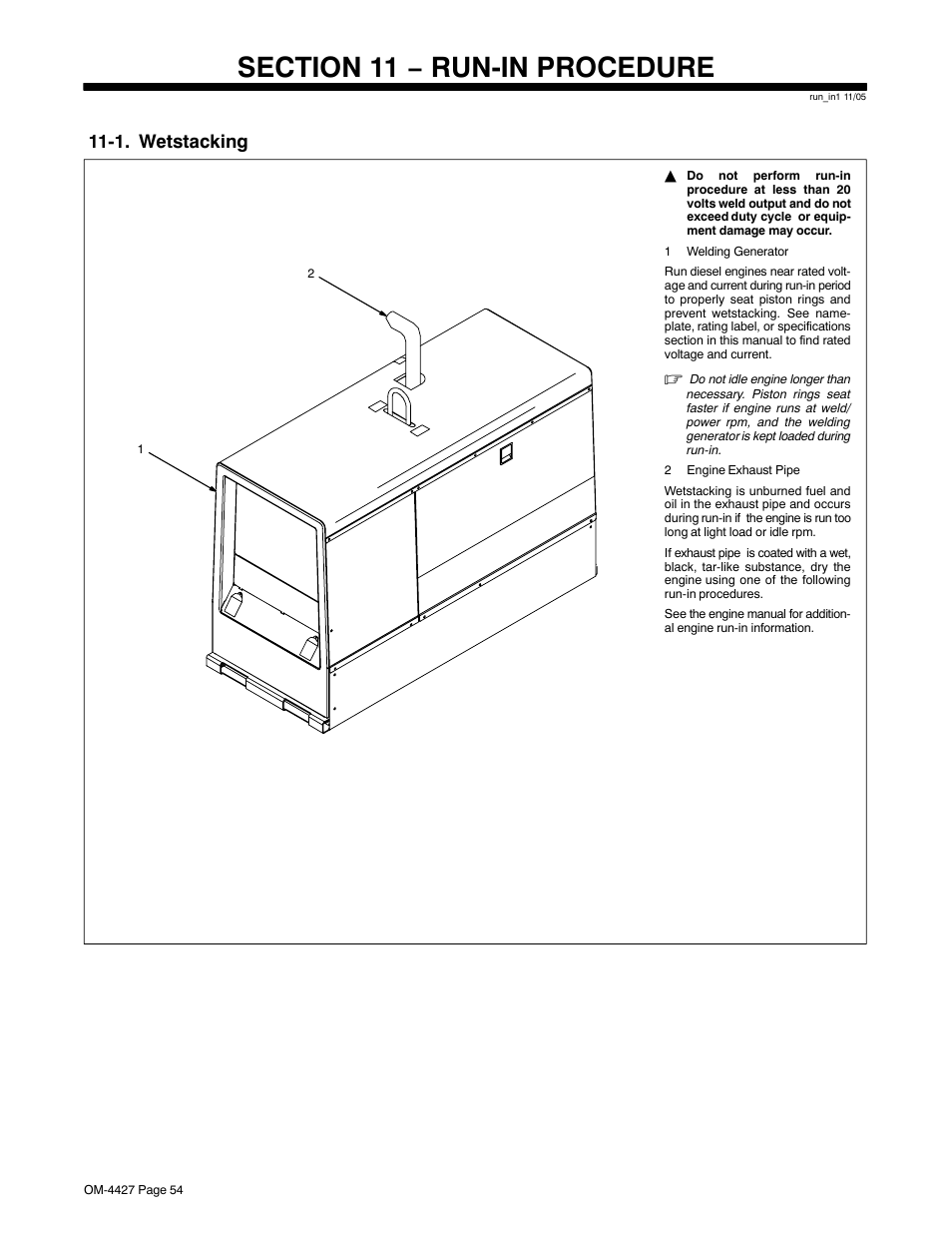 Section 11 − run-in procedure, 1. wetstacking, During run-in, see section 11 | Miller Electric Big 40 CX User Manual | Page 58 / 90