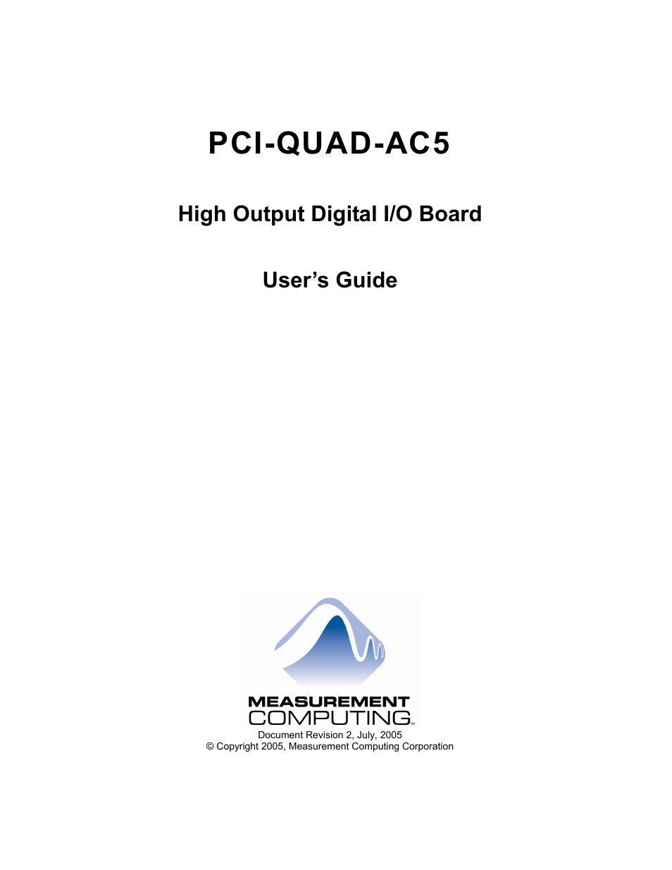 Pci-quad-ac5, High output digital i/o board user’s guide | Measurement Specialties PCI-QUAD-AC5 User Manual | Page 2 / 24