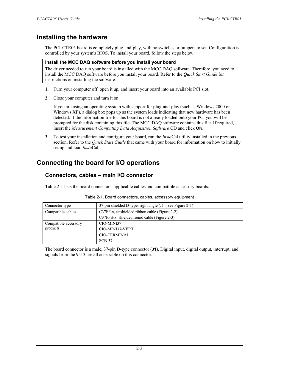 Installing the hardware, Connecting the board for i/o operations, Connectors, cables – main i/o connector | Installing the hardware -3, Connecting the board for i/o operations -3, Connectors, cables – main i/o connector -3 | Measurement Specialties PCI-CTR05 User Manual | Page 12 / 21