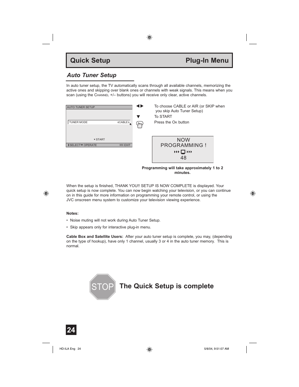 Stop, Quick setup plug-in menu, The quick setup is complete | Auto tuner setup | Mintek HD-61Z575 User Manual | Page 24 / 80