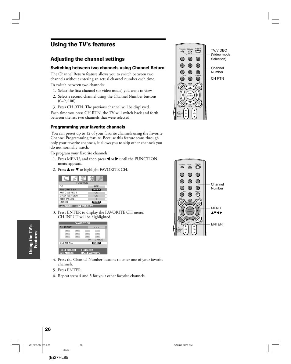 Using the tv’s features, Adjusting the channel settings, Using the t v’s f eatur es | Programming your favorite channels, E)27hl85, Channel number enter | Mintek 27HL85 User Manual | Page 26 / 56