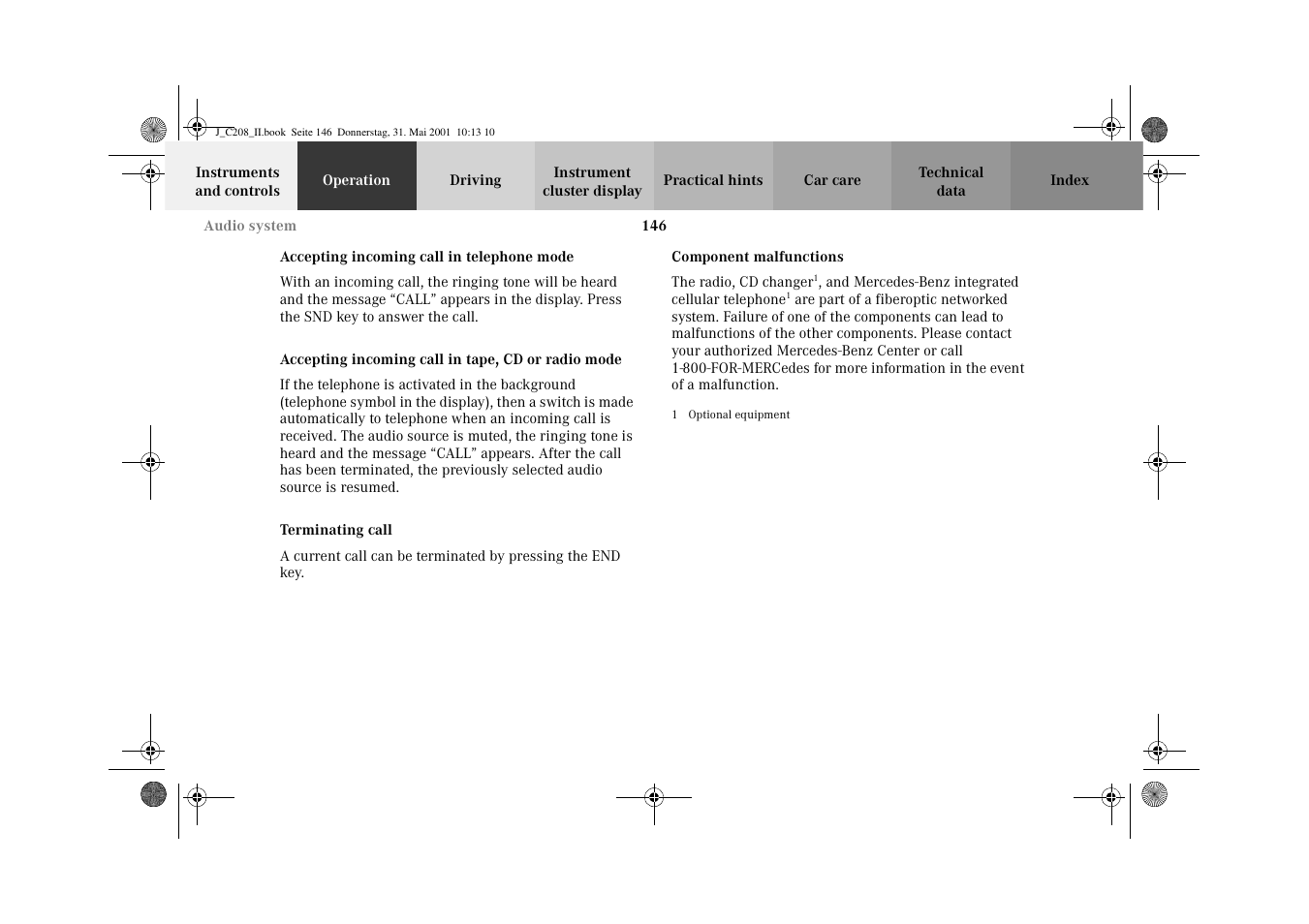 Accepting incoming call in telephone mode, Accepting incoming call in tape, cd or radio mode, Terminating call | Component malfunctions | Mercedes-Benz 2002 CLK 55 AMG User Manual | Page 149 / 330