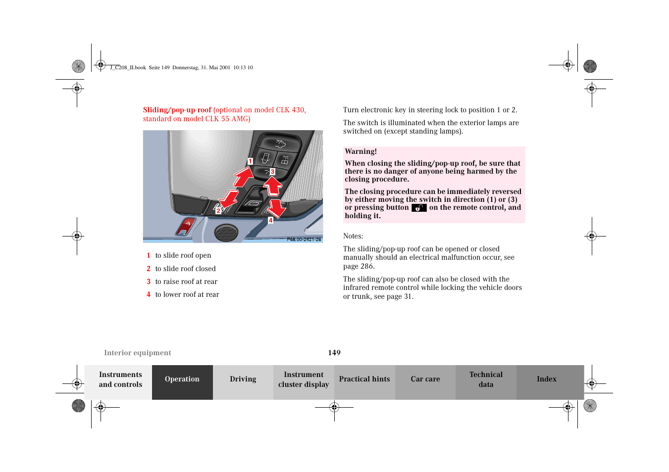 Sliding/pop-up roof | Mercedes-Benz 2002 CLK 55 AMG User Manual | Page 152 / 330
