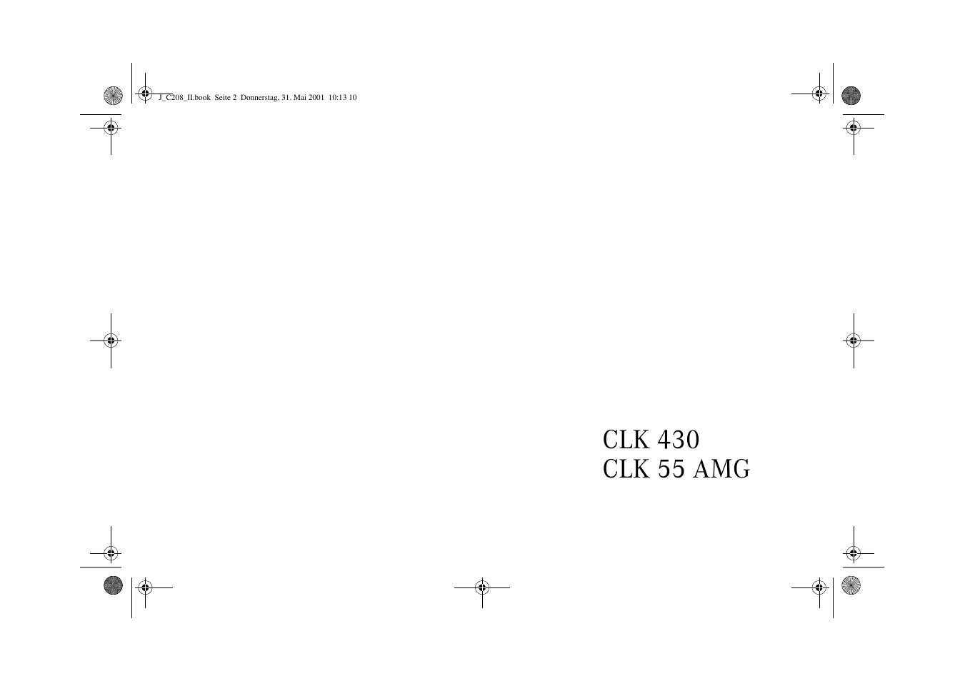 Mercedes-Benz 2002 CLK 55 AMG User Manual | Page 2 / 330