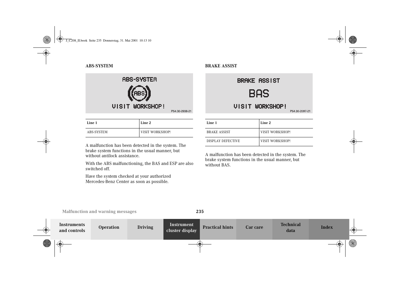 Abs-system - malfunction and warning messages, Brake assist - malfunction and warning messages, Abs-system brake assist | Mercedes-Benz 2002 CLK 55 AMG User Manual | Page 238 / 330