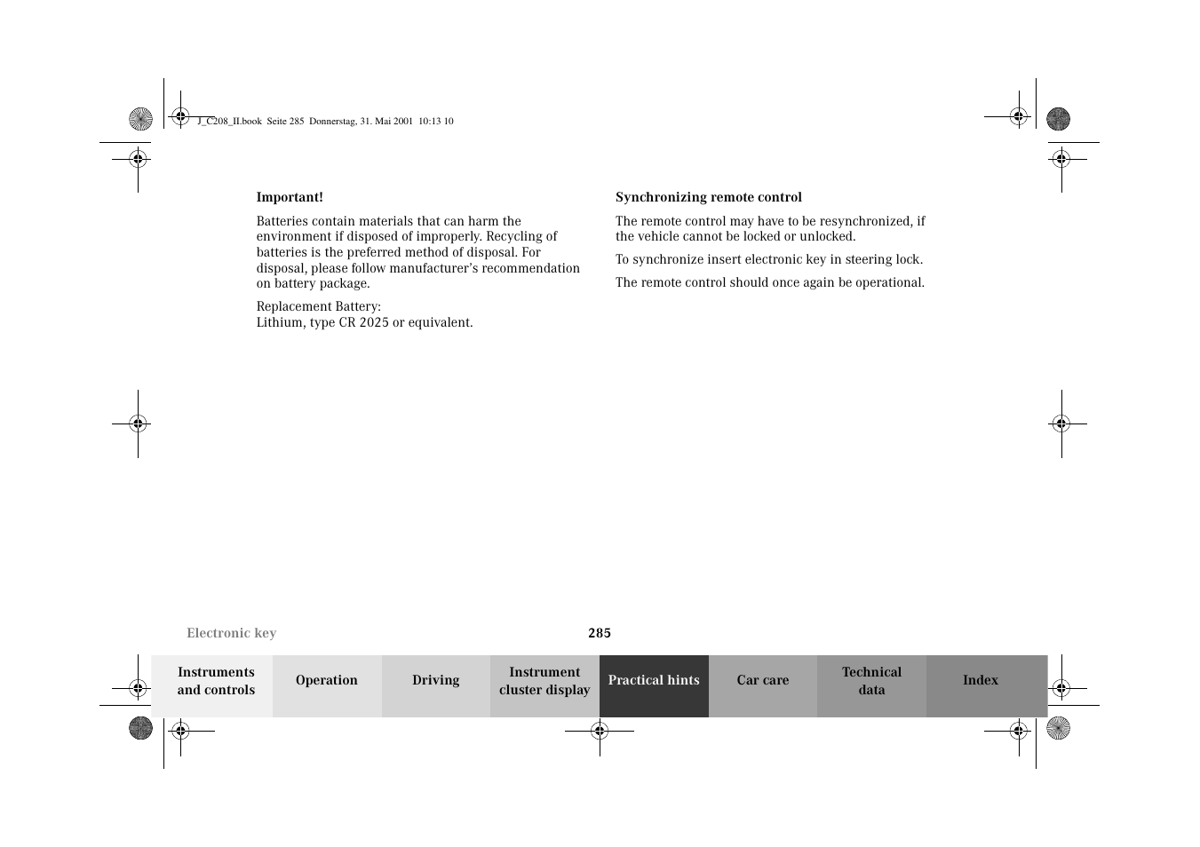 Electronic main key:synchronizing remote control, Synchronizing remote control | Mercedes-Benz 2002 CLK 55 AMG User Manual | Page 288 / 330
