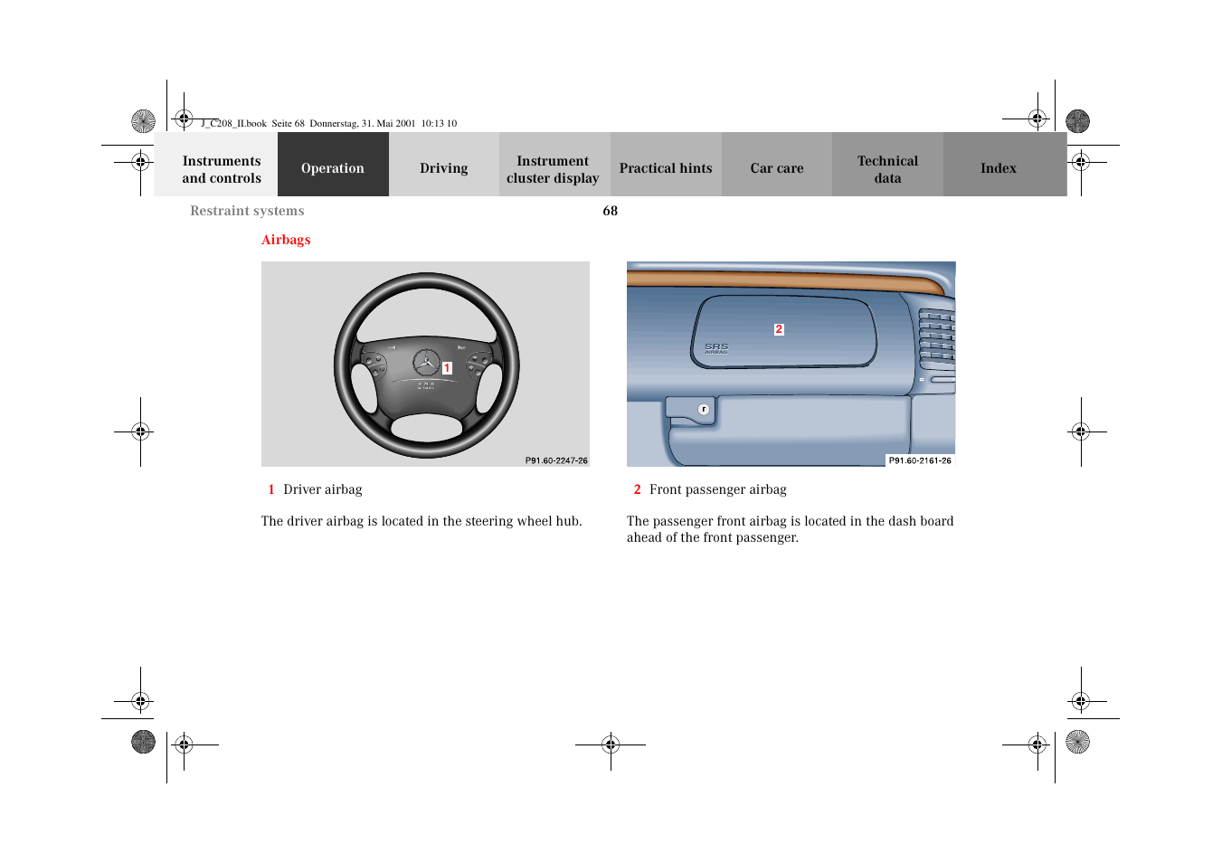 Airbags | Mercedes-Benz 2002 CLK 55 AMG User Manual | Page 71 / 330