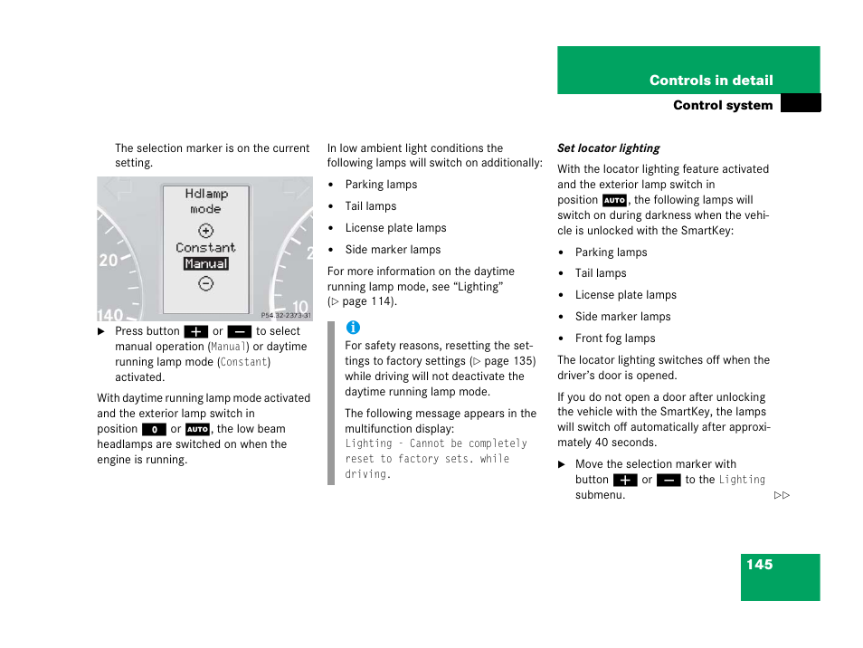 See “set locator lighting | Mercedes-Benz 2006 C 55 AMG User Manual | Page 146 / 473