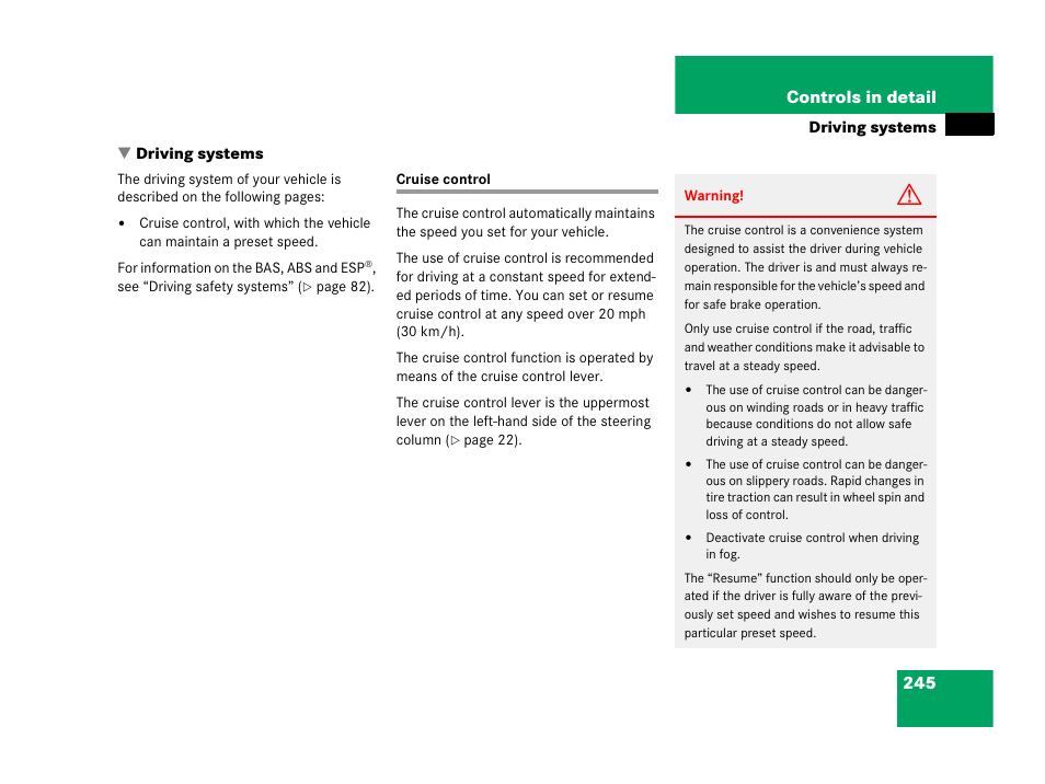 Driving:systems, Cruise control, Driving systems | Mercedes-Benz 2006 C 55 AMG User Manual | Page 246 / 473