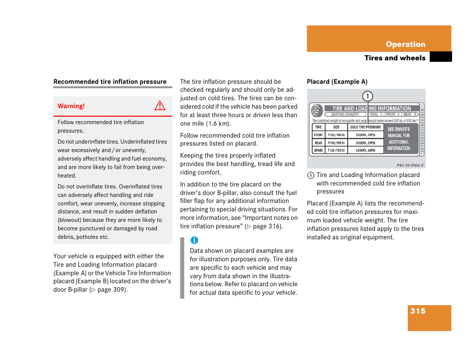 Recommended tire inflation pressure, See “recommended tire inflation pressure | Mercedes-Benz 2006 C 55 AMG User Manual | Page 316 / 473
