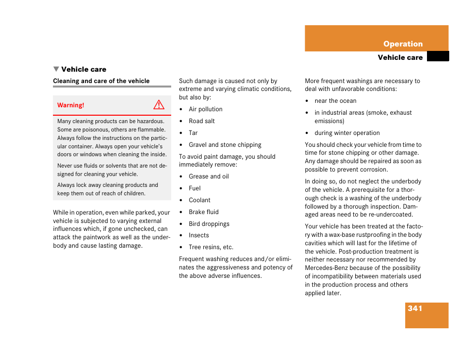 Vehicle:care, Washing the vehicle, Vehicle care | Cleaning and care of the vehicle | Mercedes-Benz 2006 C 55 AMG User Manual | Page 342 / 473