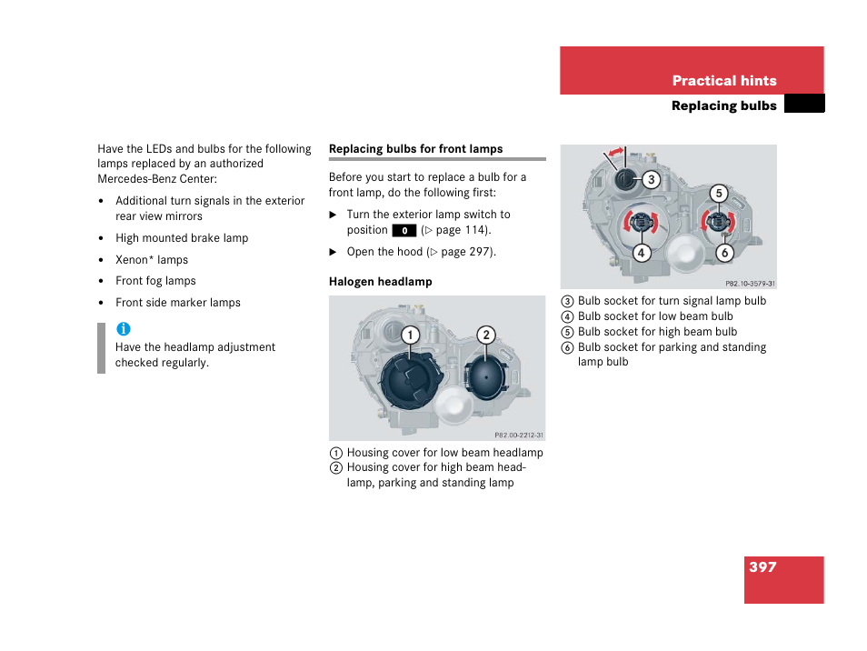 Replacing bulbs:headlamps, Replacing bulbs for front lamps | Mercedes-Benz 2006 C 55 AMG User Manual | Page 398 / 473