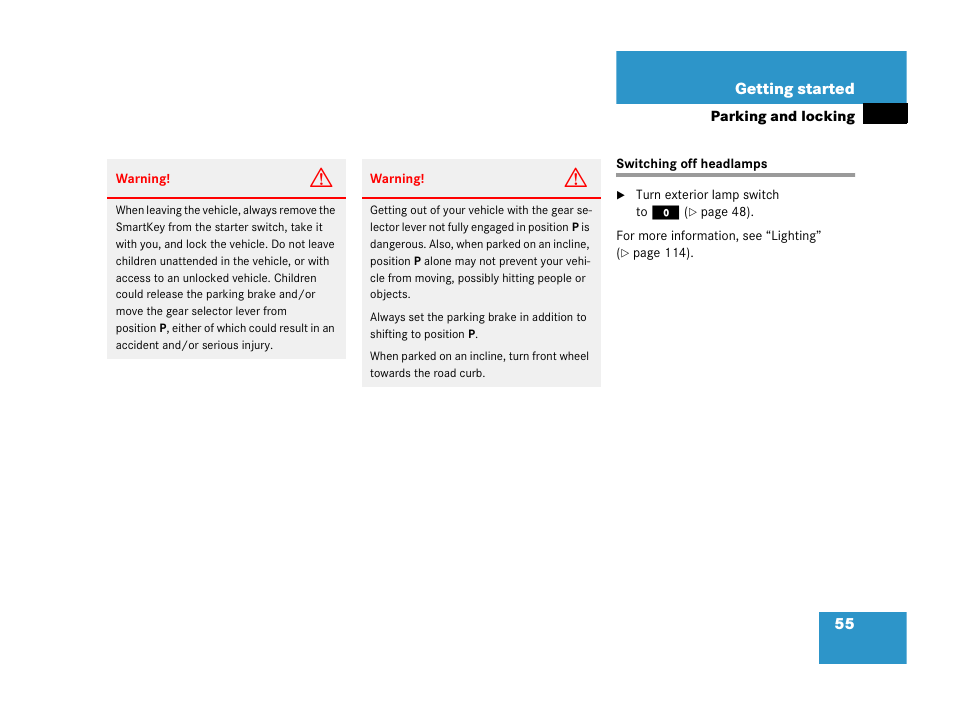 Headlamps:switching off, Switching off headlamps | Mercedes-Benz 2006 C 55 AMG User Manual | Page 56 / 473