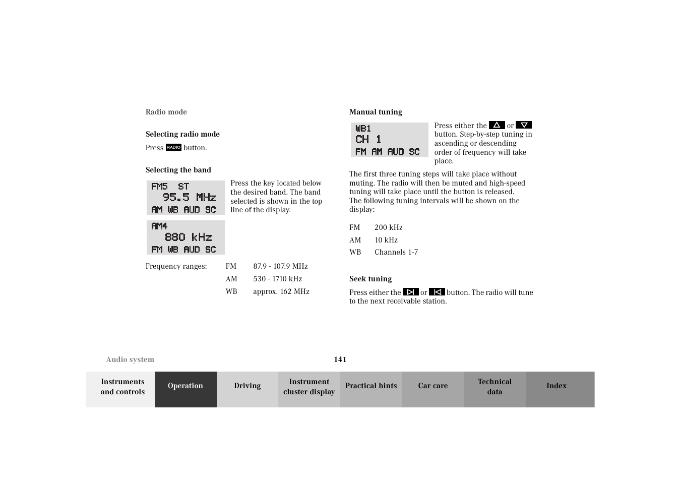 Audio system:radio mode, Selecting radio mode, Selecting the band | Manual tuning, Seek tuning | Mercedes-Benz 2003 E -Class Wagon User Manual | Page 144 / 354