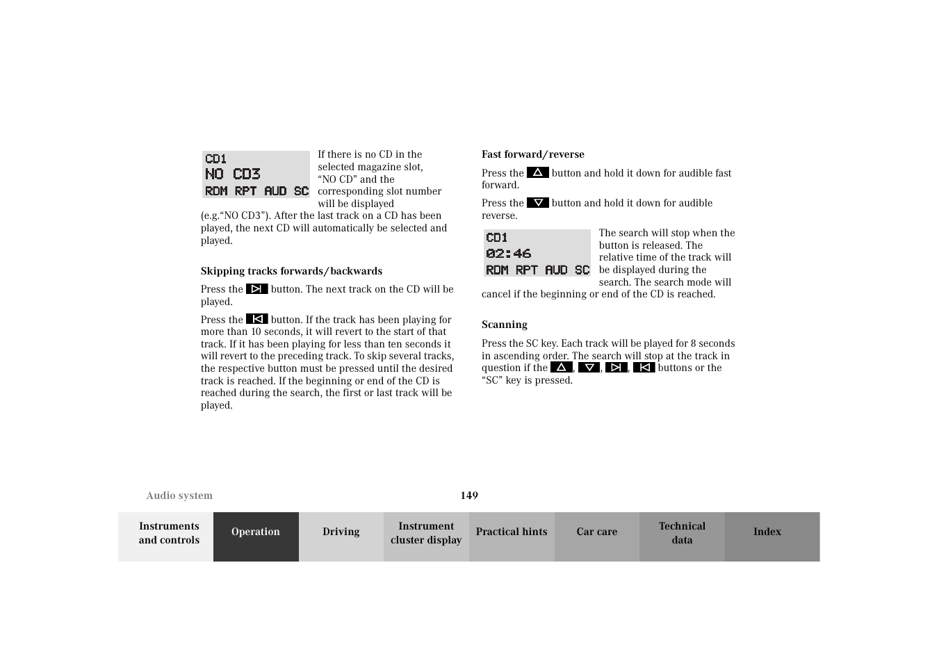 Skipping tracks forwards/backwards, Fast forward/reverse, Scanning | Mercedes-Benz 2003 E -Class Wagon User Manual | Page 152 / 354