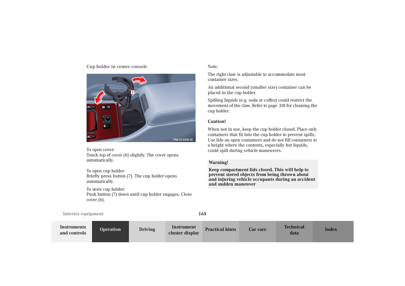 Cup holder in center console | Mercedes-Benz 2003 E -Class Wagon User Manual | Page 168 / 354