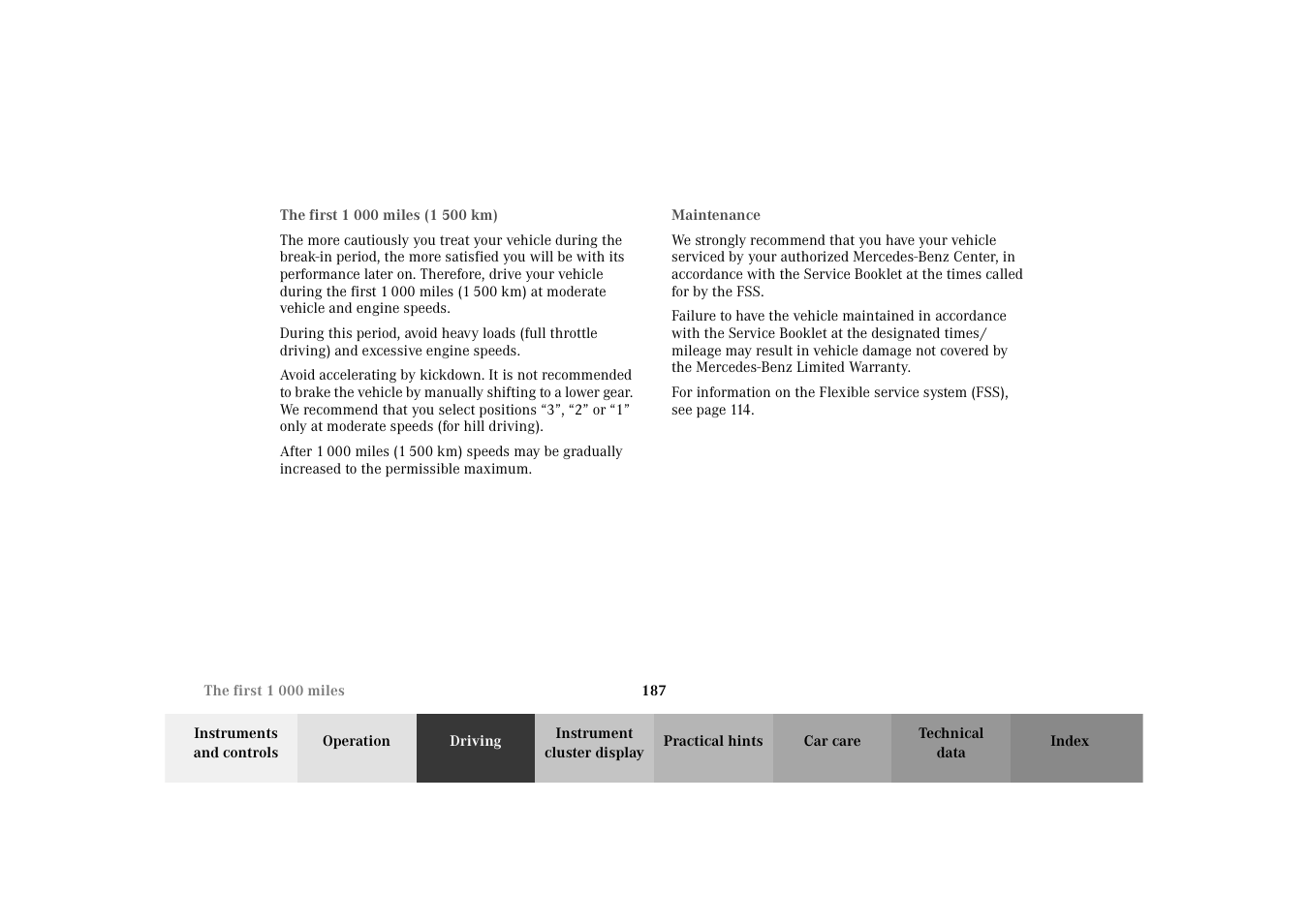 The first 1 000 miles (1 500 km), Maintenance, The first 1 000 miles | 1 500 km) | Mercedes-Benz 2003 E -Class Wagon User Manual | Page 190 / 354