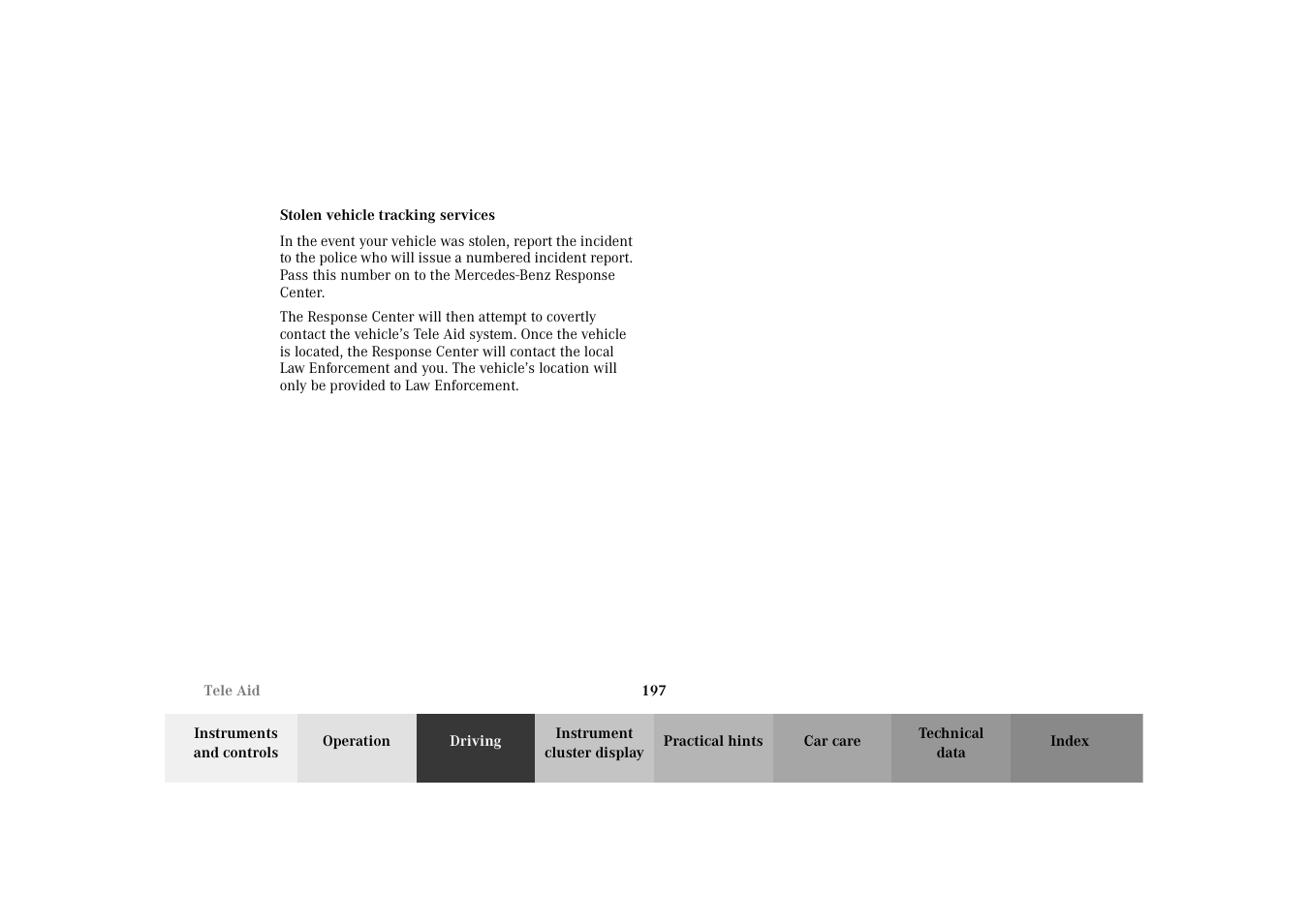 Stolen vehicle tracking services | Mercedes-Benz 2003 E -Class Wagon User Manual | Page 200 / 354