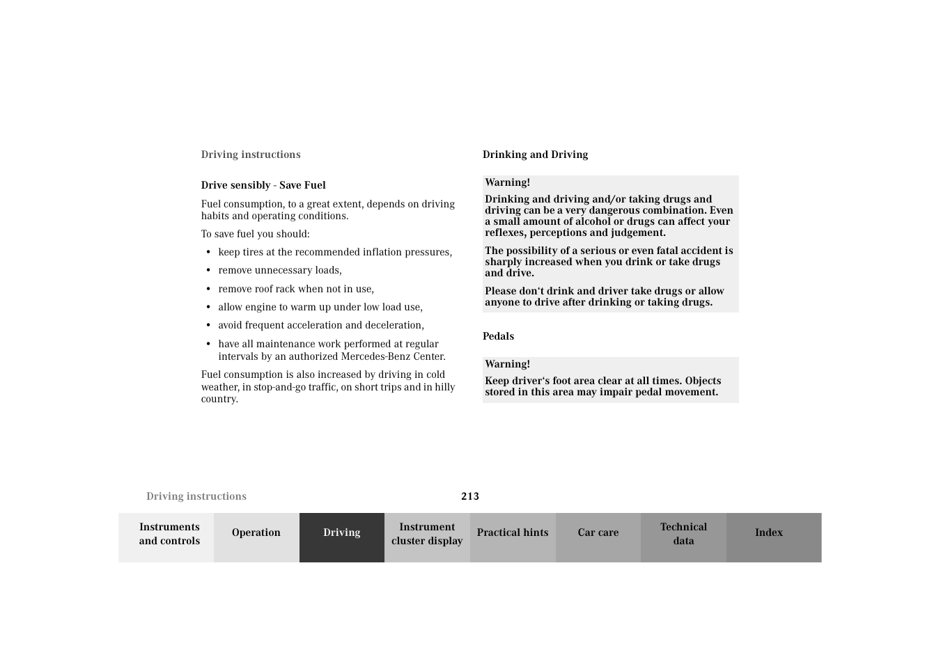Driving instructions, Drive sensibly - save fuel, Drinking and driving | Pedals | Mercedes-Benz 2003 E -Class Wagon User Manual | Page 216 / 354