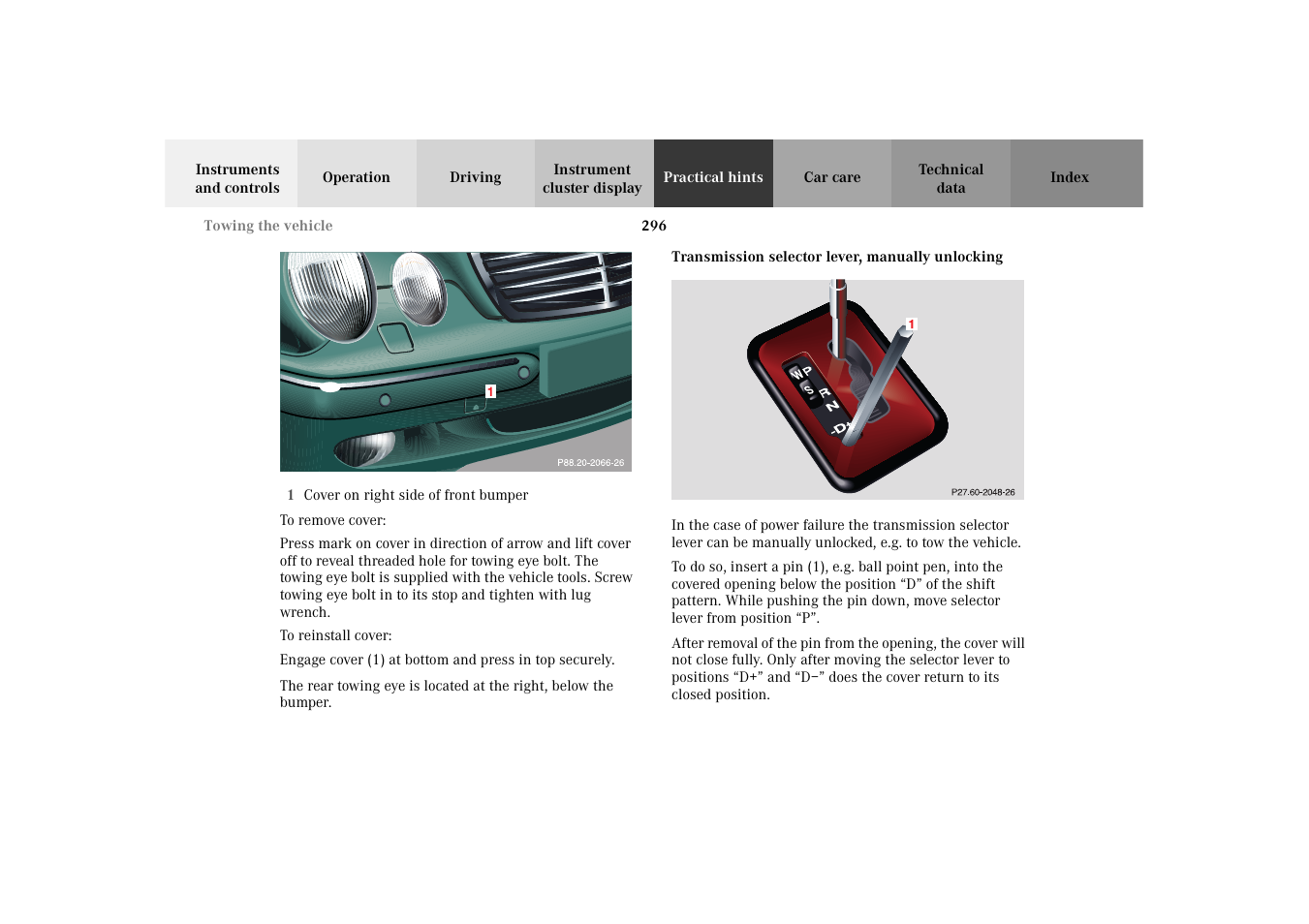 Transmission selector lever, manually unlocking, Transmission selector lever, Manually unlocking | Mercedes-Benz 2003 E -Class Wagon User Manual | Page 299 / 354