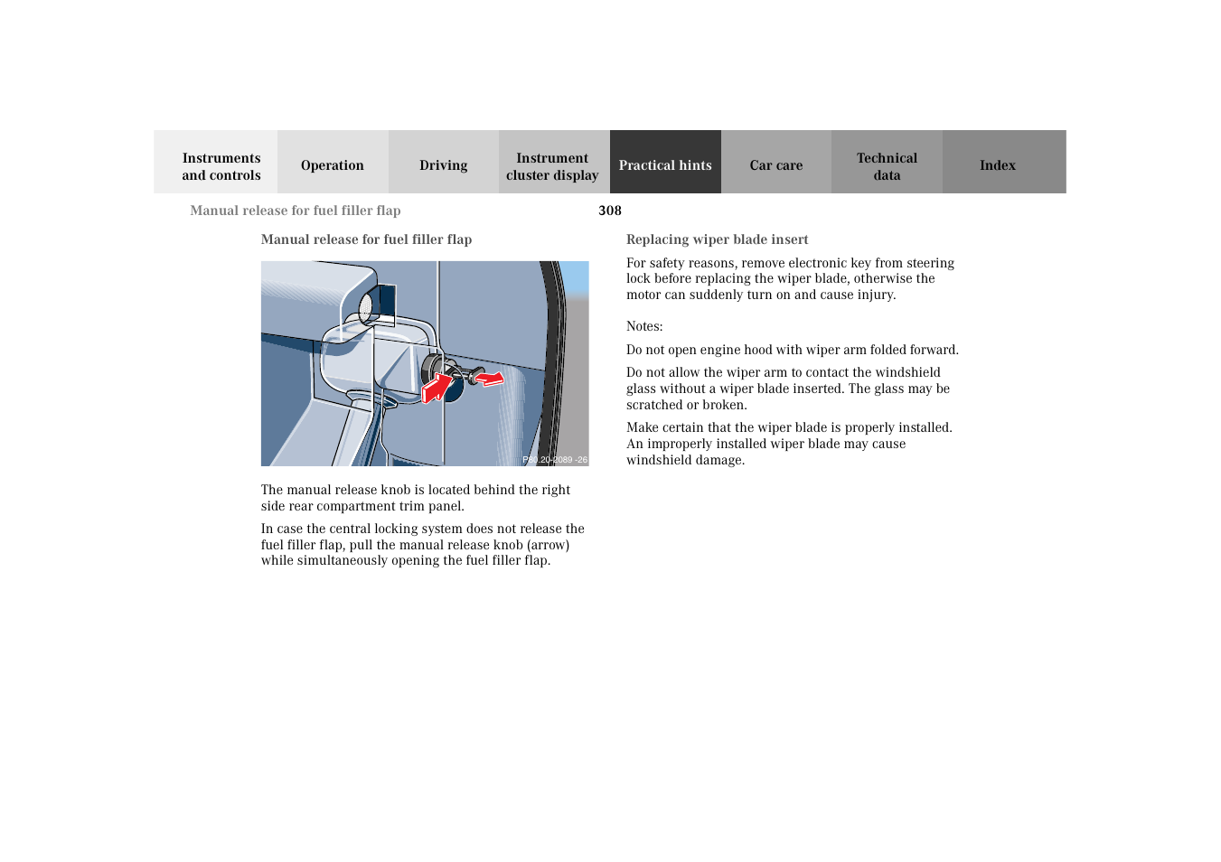 Manual release for fuel filler flap, Replacing wiper blade insert, Manual release for fuel | Filler flap | Mercedes-Benz 2003 E -Class Wagon User Manual | Page 311 / 354