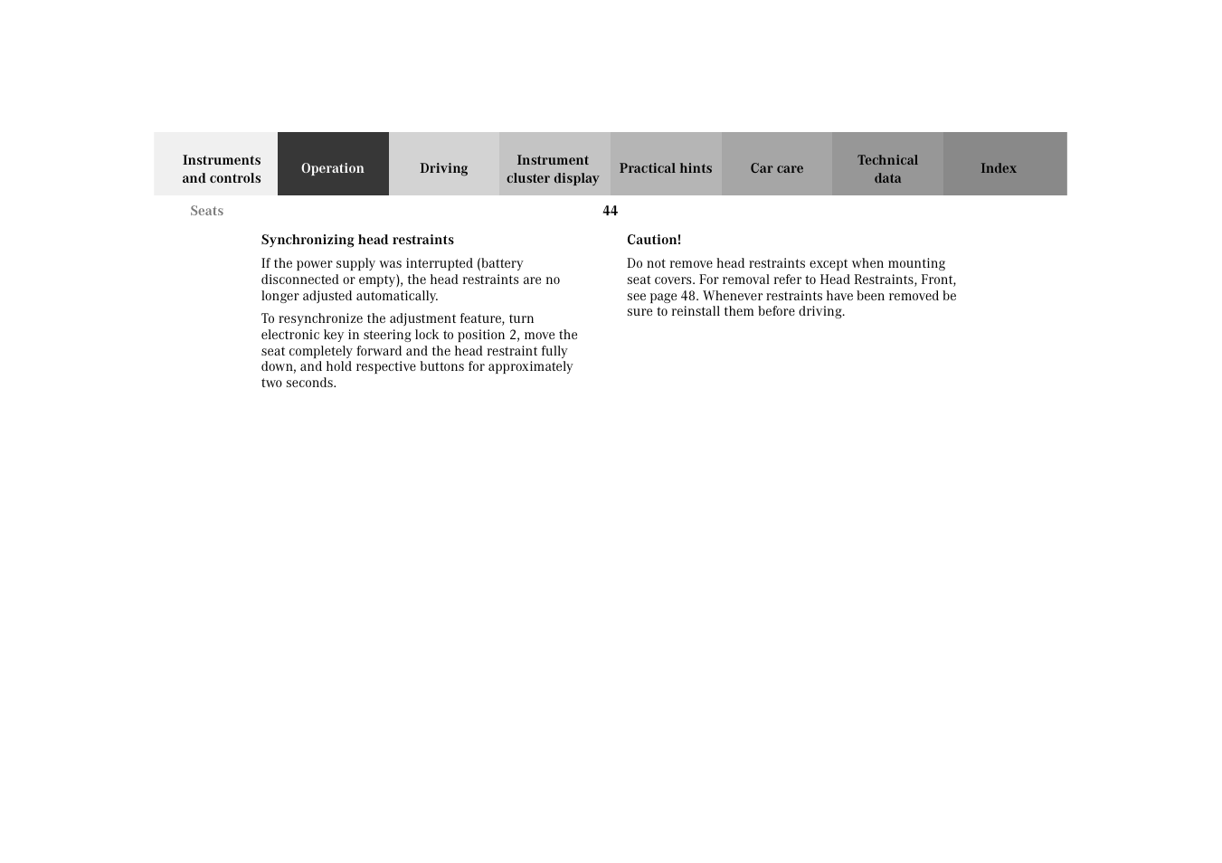 Head restraints:synchronizing | Mercedes-Benz 2003 E -Class Wagon User Manual | Page 47 / 354