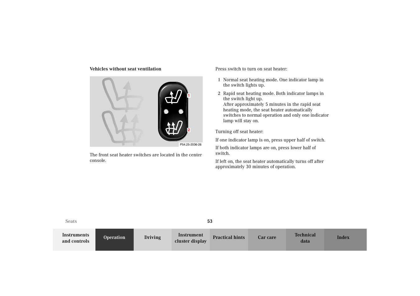 Seat heater:vehicles without seat ventilation | Mercedes-Benz 2003 E -Class Wagon User Manual | Page 56 / 354