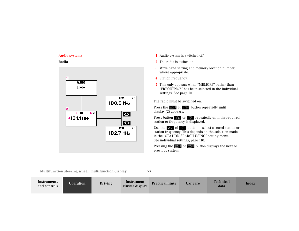 Audio systems, Radio, Graphic | 1 audio system is switched off, 2 the radio is switch on, 4 station frequency, 5 this only appears when, The radio must be switched on, Press the, Press button | Mercedes-Benz 2001 E-Class User Manual | Page 100 / 341