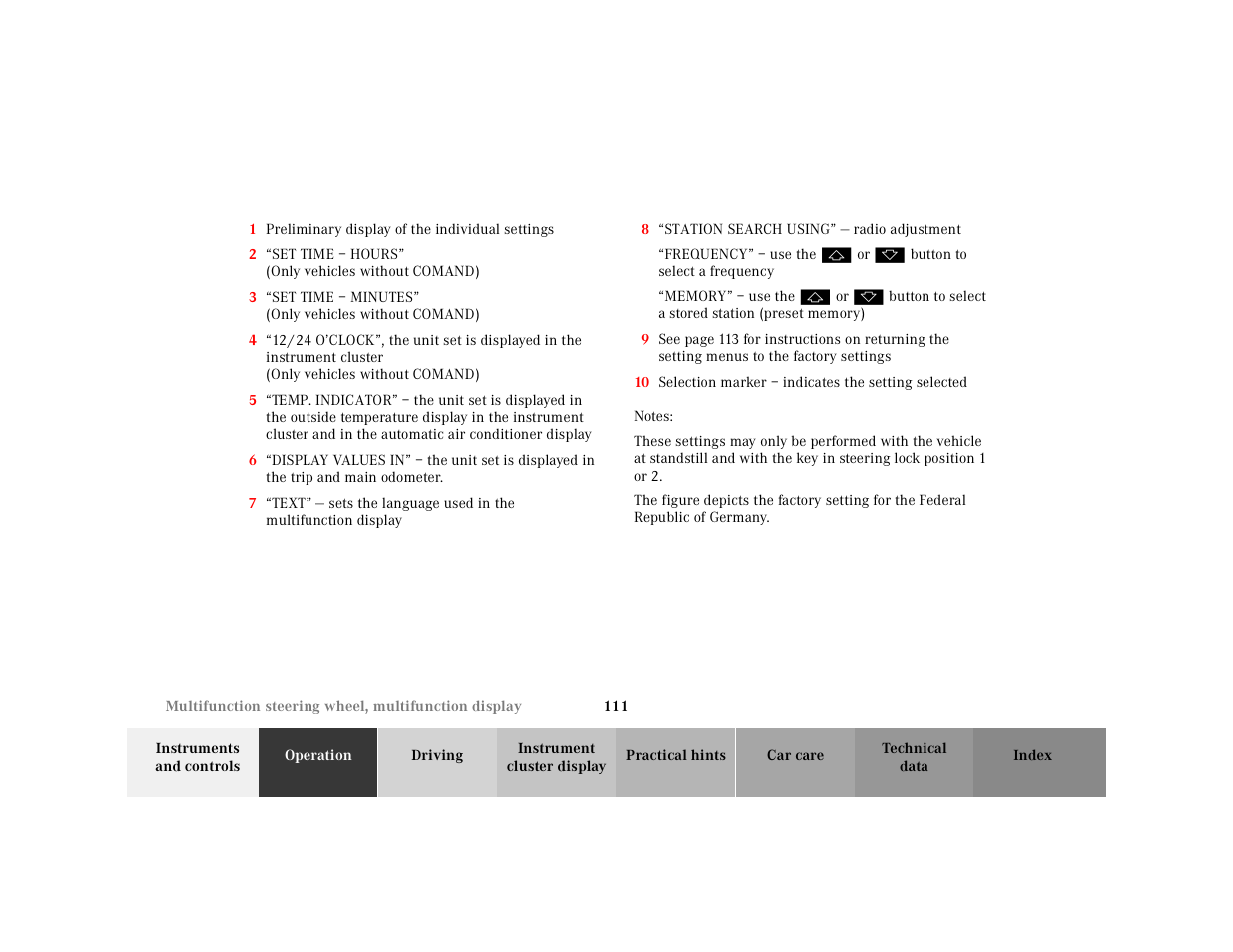 1 preliminary display of the individual settings, Clock, setting, Set time–hours | Set time–minutes, 12/24 o’clock, Temp. indicator, Display values in, Text, Station search using, Frequency | Mercedes-Benz 2001 E-Class User Manual | Page 114 / 341