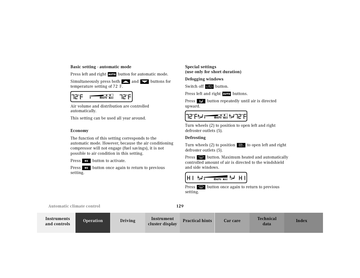 Basic setting, Press left and right, Simultaneously press both | This setting can be used all year around, Automatic climate control:economy, Press, Special settings, Defogging windows, Switch off, Defrosting | Mercedes-Benz 2001 E-Class User Manual | Page 132 / 341