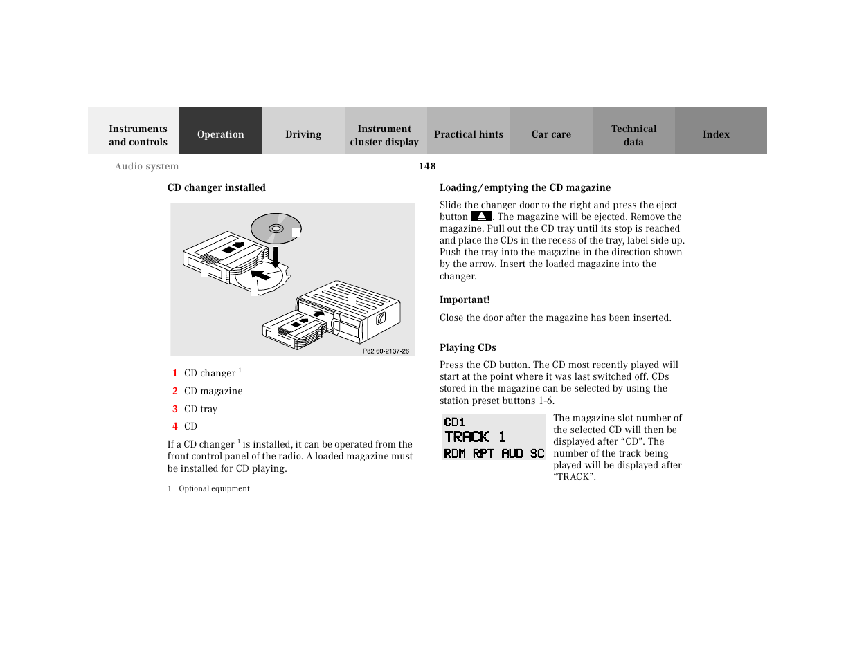 Cd changer installed, Graphic, 1 cd changer | 2 cd magazine, 3 cd tray, 4 cd, Audio system:cd changer, Loading/emptying the cd magazine, Important, Playing cds | Mercedes-Benz 2001 E-Class User Manual | Page 151 / 341