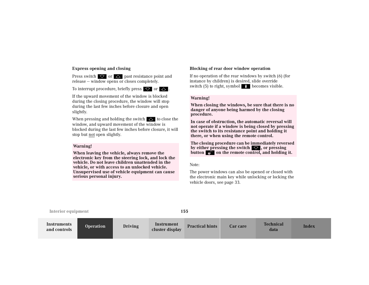 Express opening and closing, Press switch, To interrupt procedure, briefly press | When pressing and holding the switch, Table, Table body, Table row, Warning, Note | Mercedes-Benz 2001 E-Class User Manual | Page 158 / 341