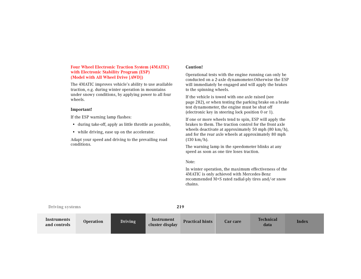 Four wheel electronic traction system (4matic), Important, If the esp warning lamp flashes | While driving, ease up on the accelerator, Caution, Note | Mercedes-Benz 2001 E-Class User Manual | Page 222 / 341
