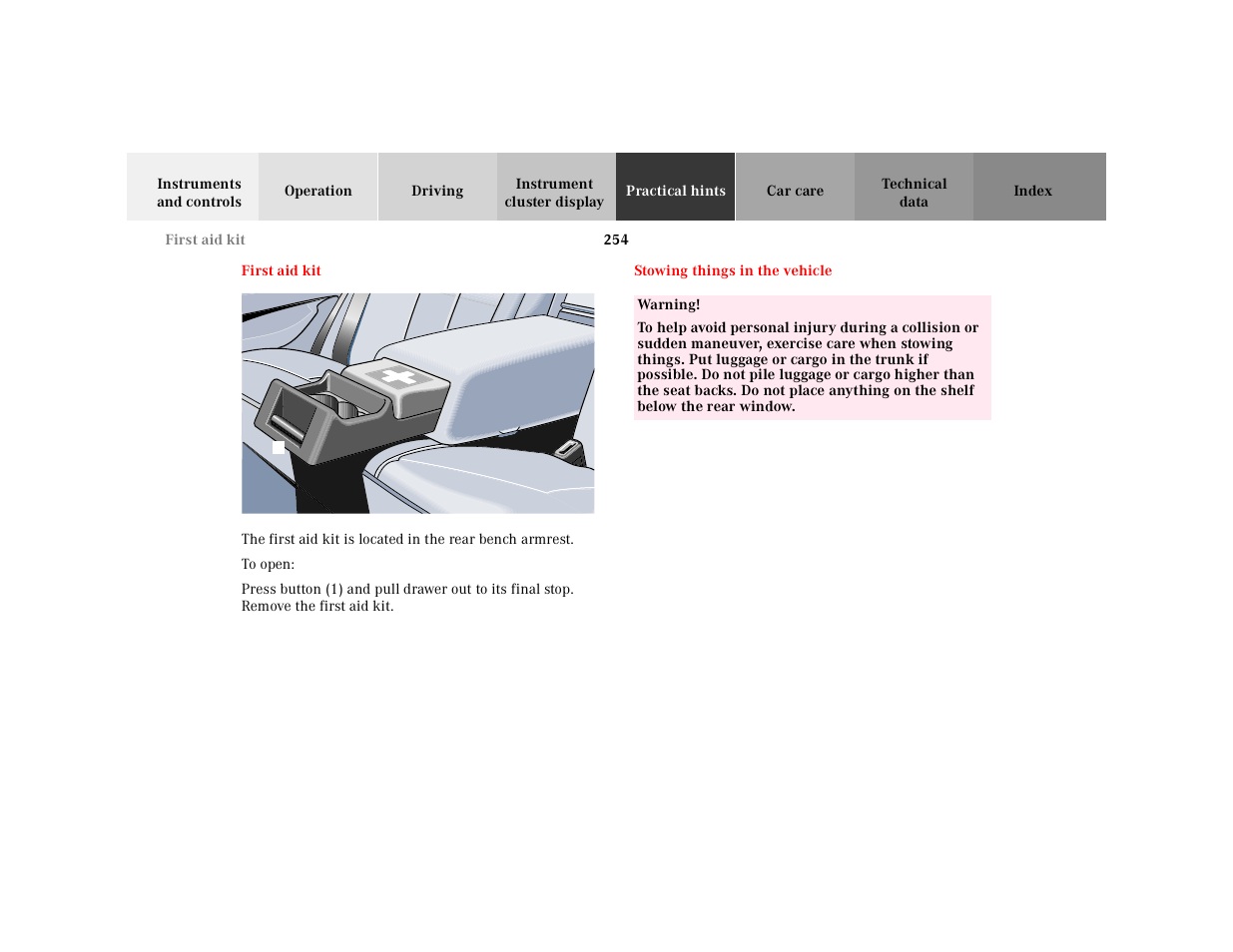 Practical hints, First aid kit, Graphic | To open, Stowing things in the vehicle, Table, Table body, Table row, Warning | Mercedes-Benz 2001 E-Class User Manual | Page 257 / 341