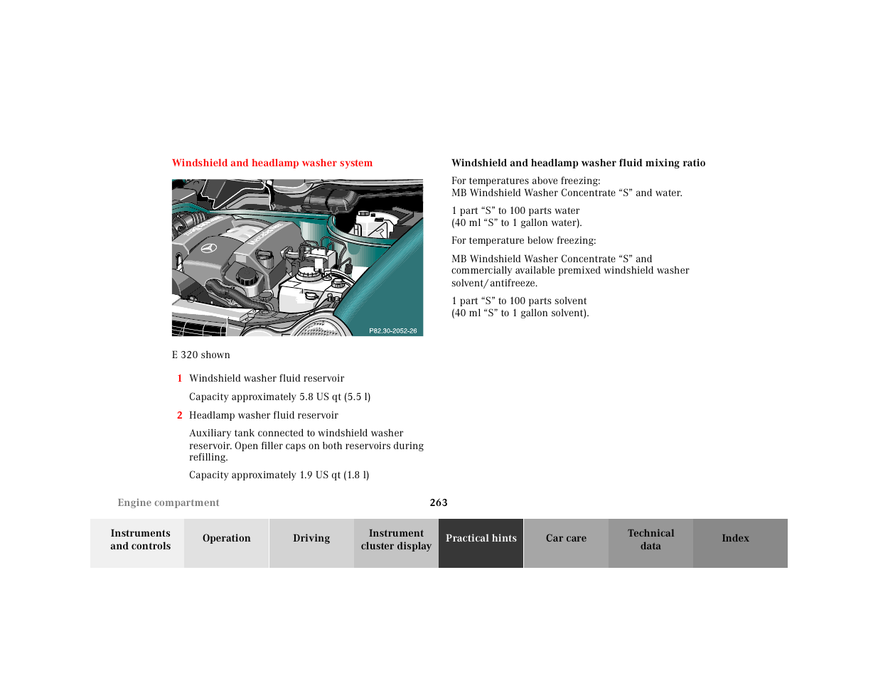 Windshield and headlamp washer system, Graphic, E 320 shown | 1 windshield washer fluid reservoir, Capacity approximately 5.8usqt (5.5l), 2 headlamp washer fluid reservoir, Capacity approximately 1.9usqt (1.8l), Windshield and headlamp washer fluid mixing ratio, 1 part, For temperature below freezing | Mercedes-Benz 2001 E-Class User Manual | Page 266 / 341