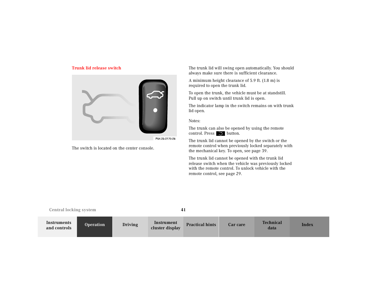 Trunk lid release switch, Graphic, The switch is located on the center console | Notes | Mercedes-Benz 2001 E-Class User Manual | Page 44 / 341