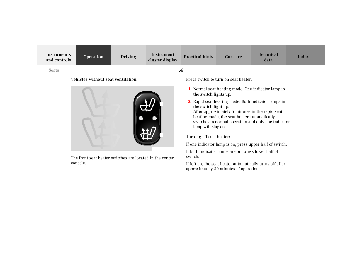 Seat heater:vehicles without seat ventilation, Graphic, Press switch to turn on seat heater | Turning off seat heater | Mercedes-Benz 2001 E-Class User Manual | Page 59 / 341